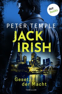 Jack Irish - Gesetz der Macht - Peter Temple - ebook
