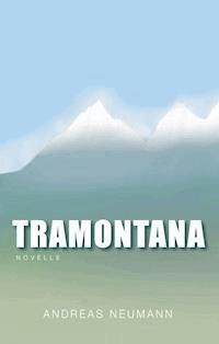 Tramontana - Andreas Neumann - ebook