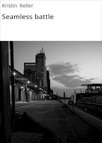 Seamless battle - Kristin  Keller - ebook