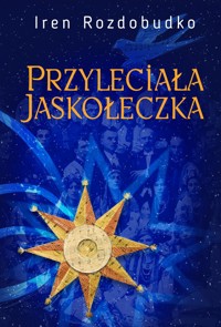 Przyleciała jaskółeczka - Rozdobudko Iren - książka