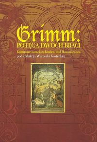 Grimm: potęga dwóch braci -  - książka