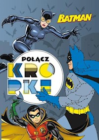Batman Połącz kropki - Zabrzewska Adrianna - książka