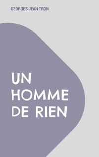 Un homme de rien - Georges Jean Tron - ebook