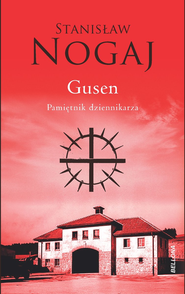 Gusen. Pamiętnik dziennikarza - Nogaj Stanisław - ebook + książka