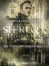 Die verschwundene Braut - Sir Arthur Conan Doyle  - ebook