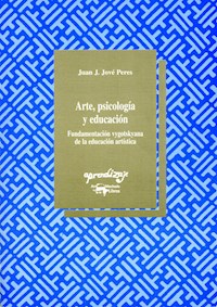 Arte, psicología y educación - Juan J. Jové Peres - ebook