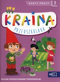 Kraina przedszkolaka Karty pracy Część 3 - Szurowska Beata - książka
