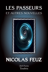 Les passeurs et autres nouvelles - Nicolas Feuz - ebook