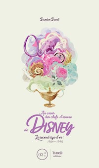 Au cœur des chefs-d’œuvre de Disney - Damien Duvot - ebook