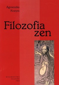 Filozofia zen - Kozyra Agnieszka - książka