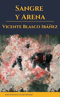 Sangre y Arena - Vicente Blasco Ibanez - ebook