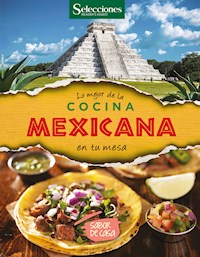 Lo mejor de la cocina Mexicana en tu mesa - Leonardo Schiano - ebook