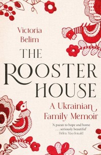 The Rooster House - Belim Victoria - książka