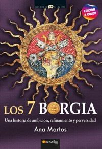 Los 7 Borgia NUEVA EDICIÓN - Ana Martos Rubio - ebook