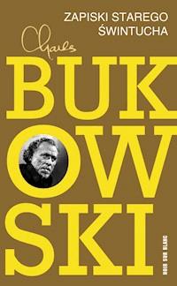 Zapiski starego świntucha - Charles Bukowski - ebook + książka