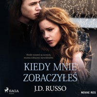 Kiedy mnie zobaczyłeś - J.D. Russo  - ebook + audiobook