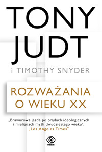 Rozważania o wieku XX - Tony Judt - ebook + książka