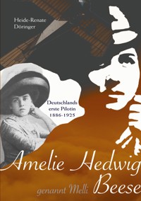 Amelie Hedwig Beese - genannt Melli - Heide Döringer - ebook