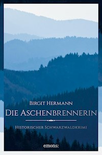 Die Aschenbrennerin - Birgit Hermann - ebook