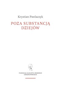 Poza substancją dziejów. - Pawlaczyk Krystian - książka