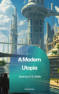 A Modern Utopia - H G Wells - ebook
