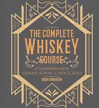 Complete Whiskey Course - Robinson Robin - książka