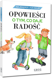 Najmądrzejsze bajki Opowieści o tym, co daje radość - Mruczek Jagoda - książka