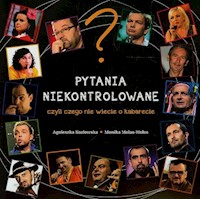 Pytania niekontrolowane - Kozłowska Agnieszka, Molas-Wołos Monika - książka