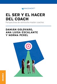 El ser y hacer del coach - Damián Goldvarg - ebook