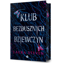 Klub bezdusznych dziewczyn (barwione brzegi) - Laura Steven - książka