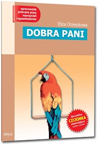 Dobra Pani - Eliza Orzeszkowa - ebook + audiobook + książka