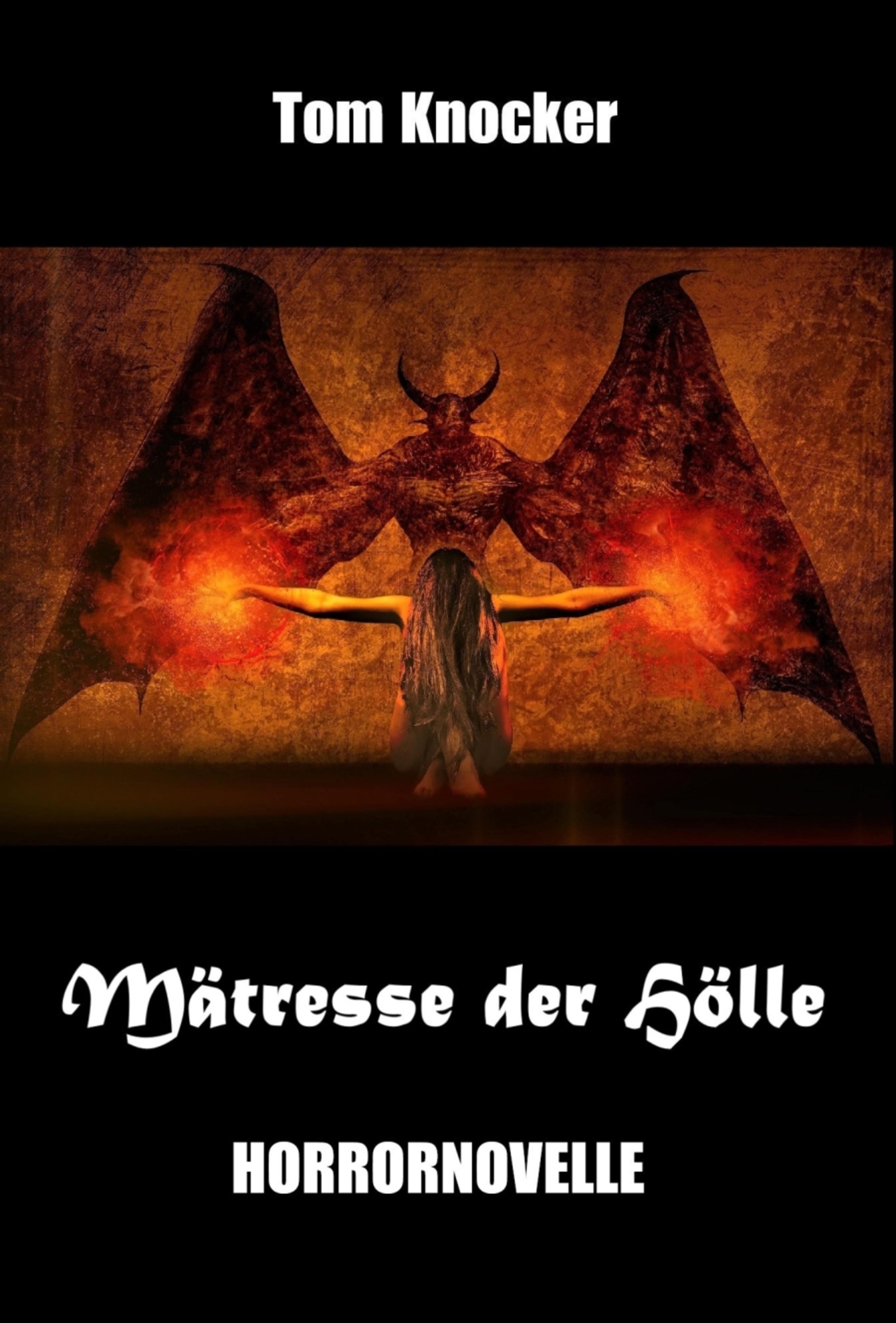 Mätresse der Hölle