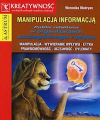 Manipulacja informacją - Madryas Weronika - książka