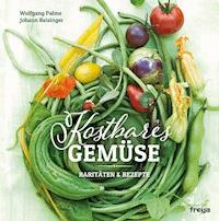 Kostbares Gemüse - Wolfgang Palme - ebook