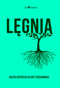 Lęgnia - Beata Patrycja Klary-Stachowiak - ebook