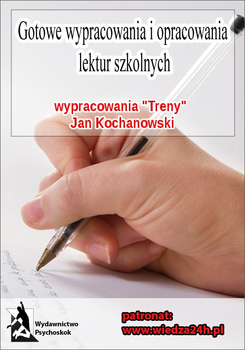 Okładka:Wypracowania Jan Kochanowski - Treny 