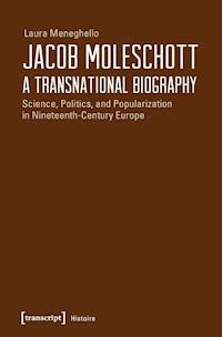 Jacob Moleschott - A Transnational Biography - Laura Meneghello - ebook