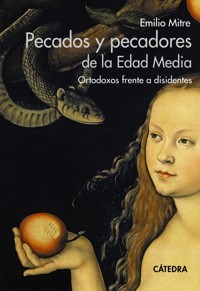 Pecados y pecadores de la Edad Media - Emilio Mitre - ebook