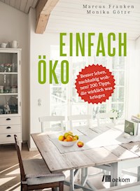 Einfach öko - Marcus Franken - ebook