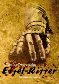 Eifel-Ritter - Monika Tworuschka - ebook