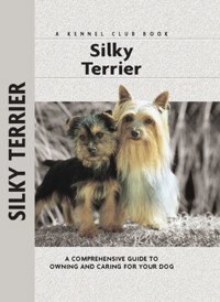 Silky Terrier - Alice J. Kane - ebook