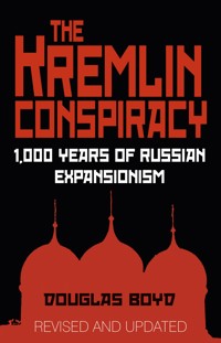 The Kremlin Conspiracy - Douglas Boyd - ebook