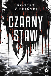 Czarny Staw - Robert Ziębiński - ebook + audiobook + książka