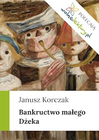 Bankructwo małego Dżeka - Janusz Korczak - ebook + audiobook + książka