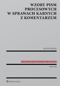 Wzory pism procesowych w sprawach karnych z komentarzem - Michał Błoński - książka