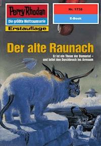 Perry Rhodan 1738: Der alte Raunach -  Susan Schwartz - ebook