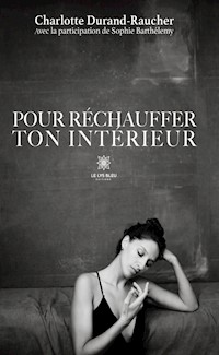 Pour réchauffer ton intérieur - Charlotte Durand-Raucher - ebook