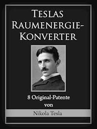 Teslas Raumenergie-Konverter - Nikola Tesla - ebook
