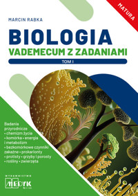 Biologia Vademecum z zadaniami Tom 1 Matura - Rabka Marcin - książka