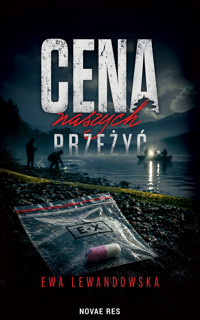 Cena naszych przeżyć - Ewa Lewandowska - ebook + książka